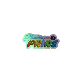 Streaming with Pride Holographic Sticker