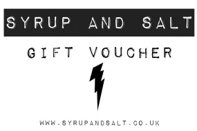 Syrup and SALT Gift Voucher (Choose Amount)